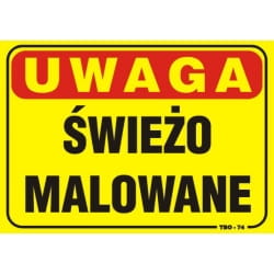 Tablica UWAGA ŚWIEŻO MALOWANE tabliczka